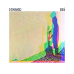 Bartek Dzikowski powraca w nowej odsłonie. Posłuchaj singla Cień!