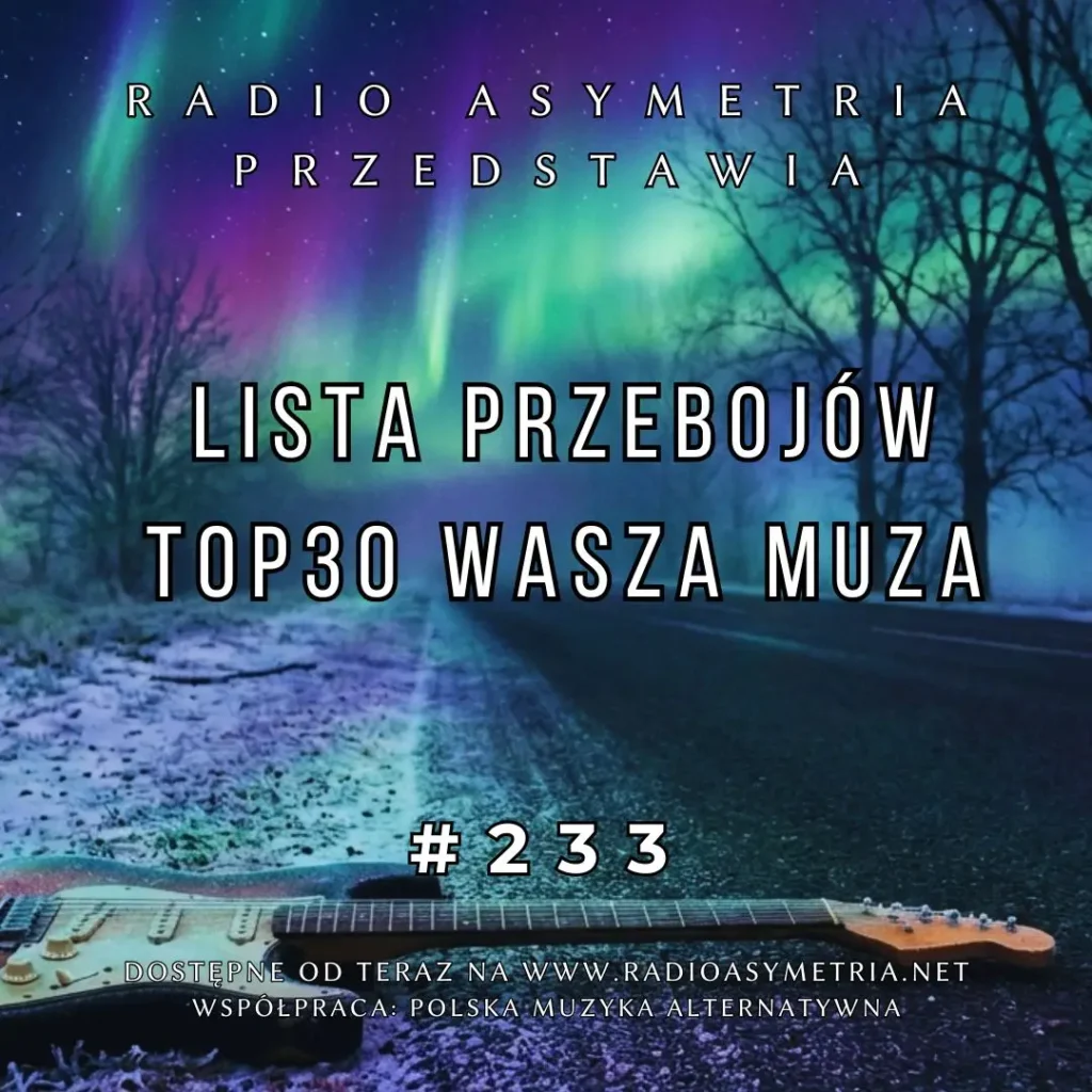 Lista Przebojów TOP 30 Wasza Muza 233