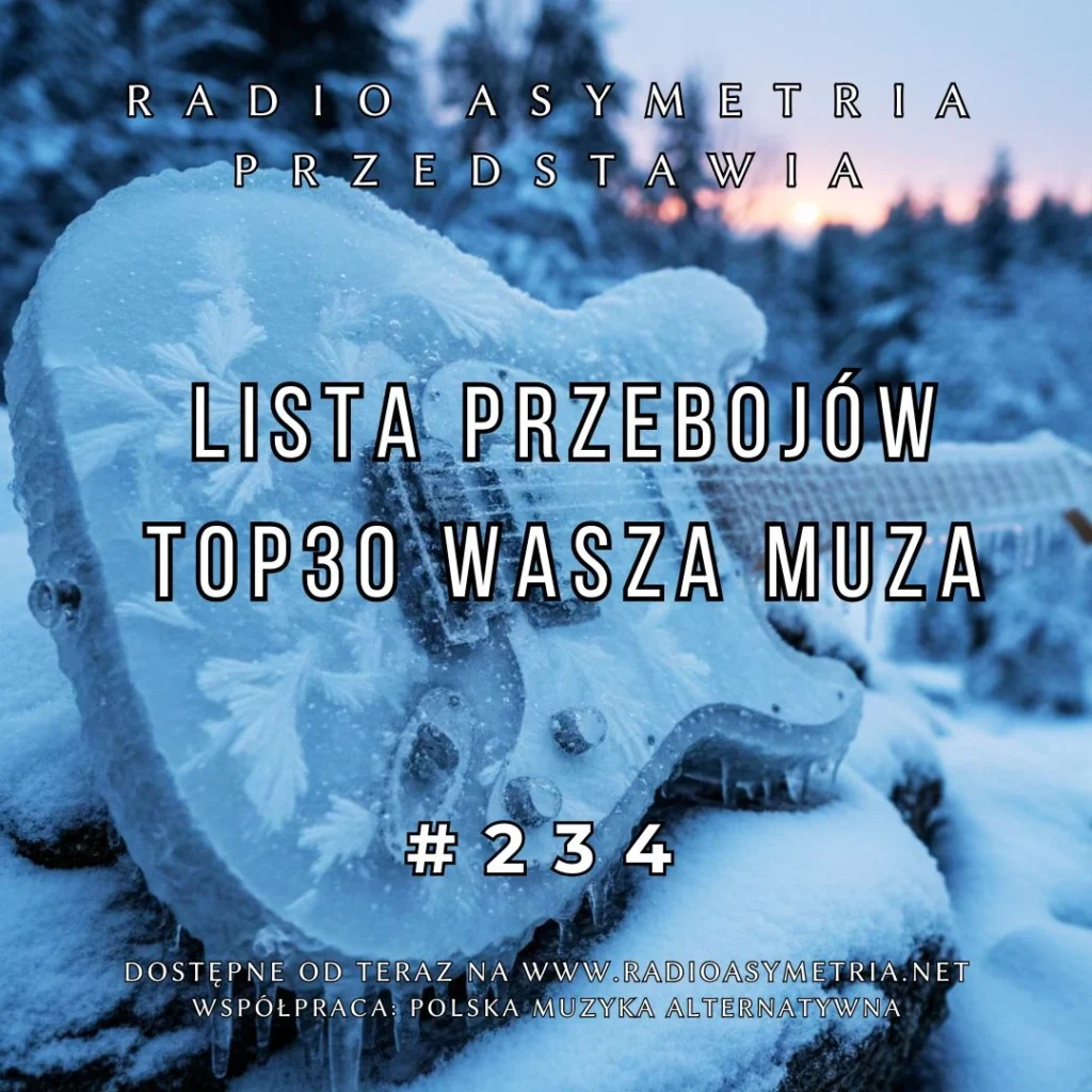 Lista Przebojów TOP 30 Wasza Muza 234