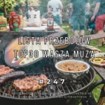 Lista Przebojów Top 30 Wasza Muza 247