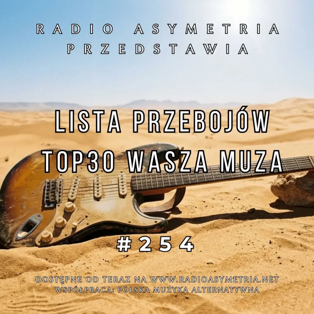 Lista Przebojów TOP 30 Wasza Muza 254