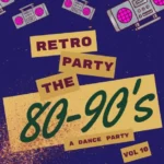 Retro Party 80s-90s vol. 10
