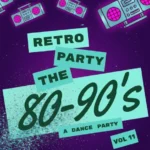Retro Party 80s-90s vol. 11