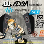 DJ ADAM prezentuje Asymetria Set Nr 37: (Volume Up)