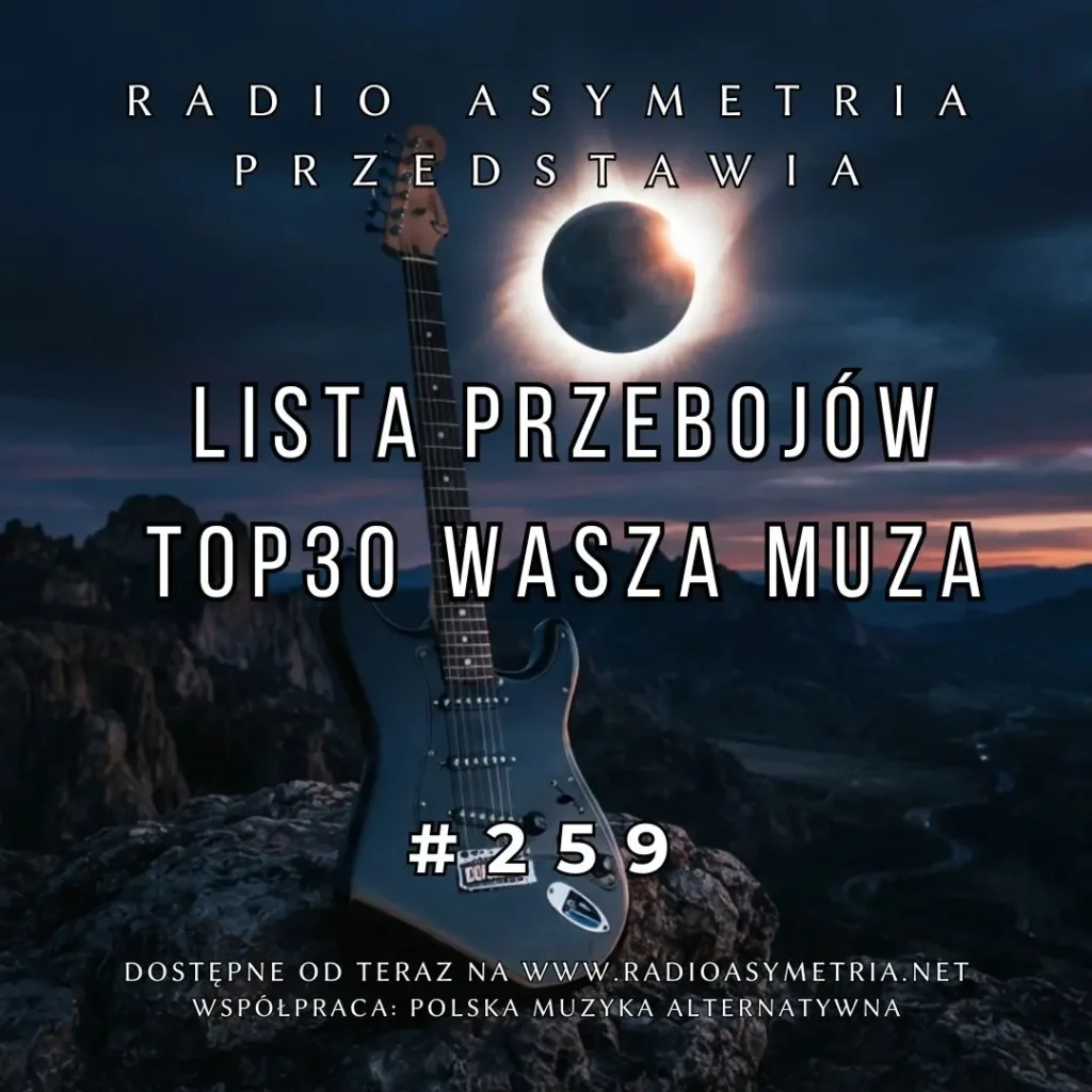 Lista Przebojów TOP 30 Wasza Muza 259
