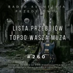 Lista Przebojów TOP 3 Wasza Muza 260