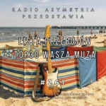 Lista Przebojów TOP 30 Wasza Muza 261
