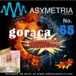 Gorąca Nowość Radia Asymetria No. 65