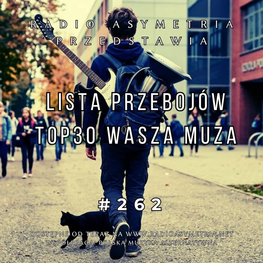 Lista Przebojów TOP 30 Wasza Muza 262