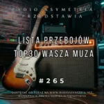 Lista Przebojów TOP 30 Wasza Muza