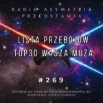Lista Przebojów TOP 30 Wasza Muza 269