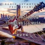 Lista Przebojów TOP 30 Wasza Muza 270