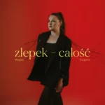 Magda Szlęzak debiutuje osobistym albumem Zlepek-całość